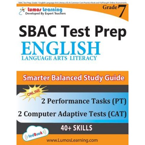 Sbac Test Prep: Grade 7 English Language Arts Literacy (Ela) Common Core Practice Book and Full-Length..., Lumos Information Services, LLC