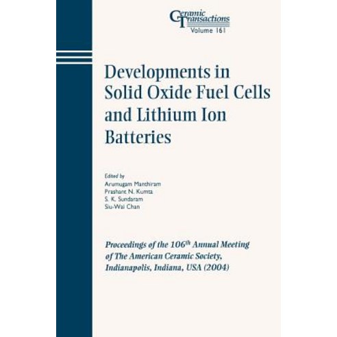 Developments in Solid Oxide Fuel Cells and Lithium Iron Batteries Paperback, Wiley-American Ceramic Society