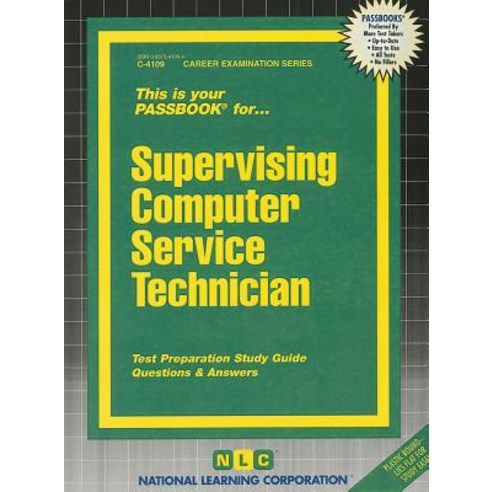 Supervising Computer Service Technician: Test Preparation Study Guide ...
