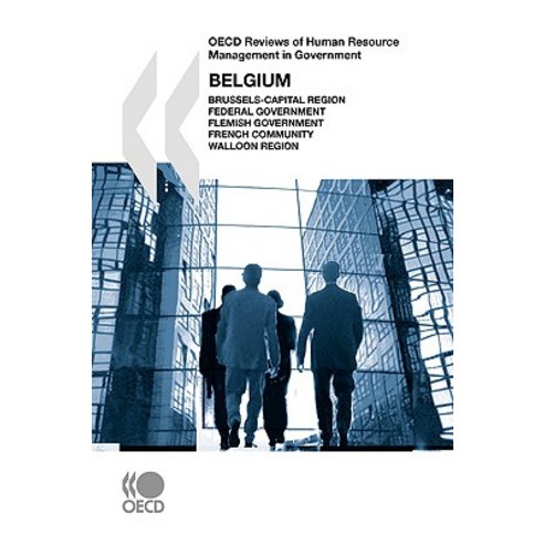 OECD Reviews of Human Resource Management in Government OECD Reviews of Human Resource Management in G..., OECD Publishing