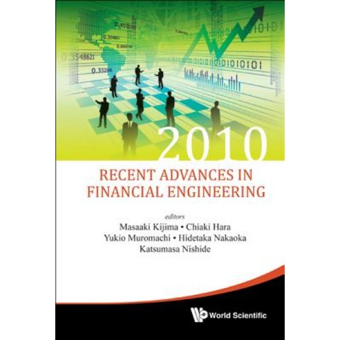 Recent Advances in Financial Engineering: Proceedings of the KIER-TMU International Workshop on Financ..., World Scientific Publishing Company