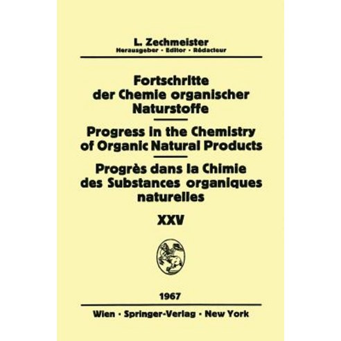 Progress in the Chemistry of Organic Natural Products / Fortschritte Der Chemie Organischer Naturstoff..., Springer