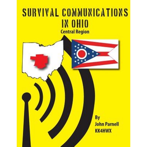 Survival Communications in Ohio: Central Region, Createspace