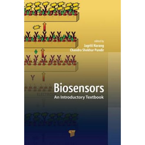 Biosensors: An Introductory Textbook, Pan Stanford Publishing