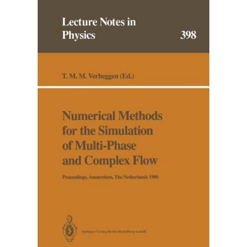Numerical Methods for the Simulation of Multi-Phase and Complex Flow: Proceedings of a Workshop Held a..., Springer