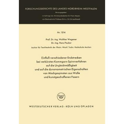 Einflu Verschiedener Endstrecken Bei Verkurzten Kammgarn-Spinnverfahren Auf Die Ungleichmaigkeit Und A..., Vs Verlag Fur Sozialwissenschaften