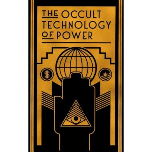 The Occult Technology of Power: The Initiation of the Son of a Finance Capitalist Into the Arcane Secr..., Underworld Amusements