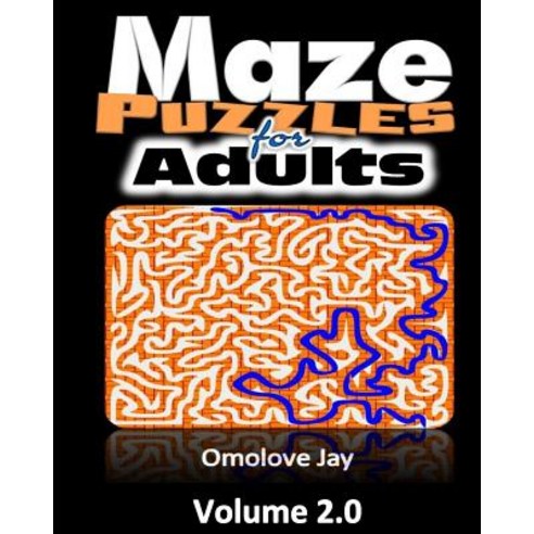 Maze Puzzles for Adults - A Collection of about 30 Unique Shape Maze Puzzles Paperback, Createspace Independent Publishing Platform
