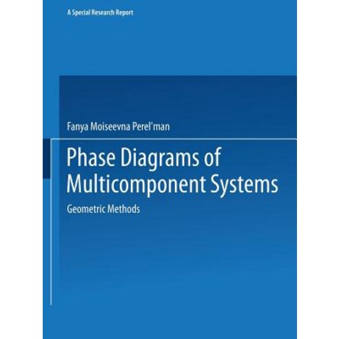 Phase Diagrams of Multicomponent Systems / Izobrazhenie Khimicheskikh Sistem S Lyubym Chislom Komponen..., Springer