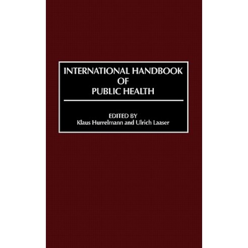 International Handbook of Public Health, Greenwood Press