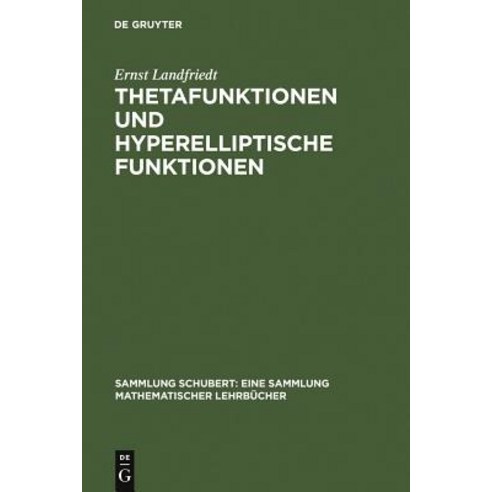 Thetafunktionen Und Hyperelliptische Funktionen, de Gruyter