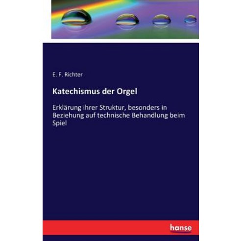 Katechismus Der Orgel, Hansebooks