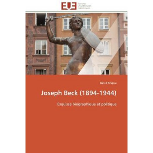 Joseph Beck (1894-1944), Univ Europeenne