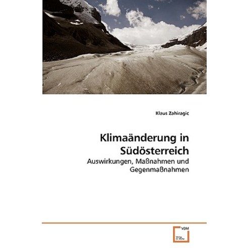 Klimaanderung in Sudosterreich, VDM Verlag