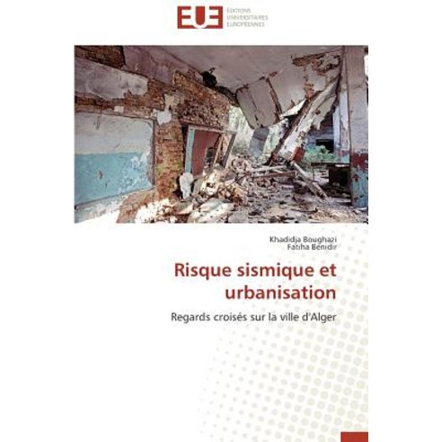 Risque Sismique Et Urbanisation, Univ Europeenne