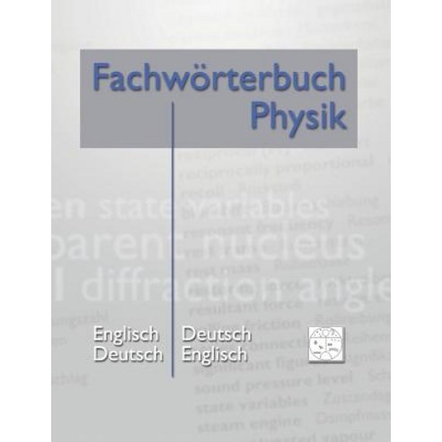 Fachw Rterbuch Physik, Books on Demand