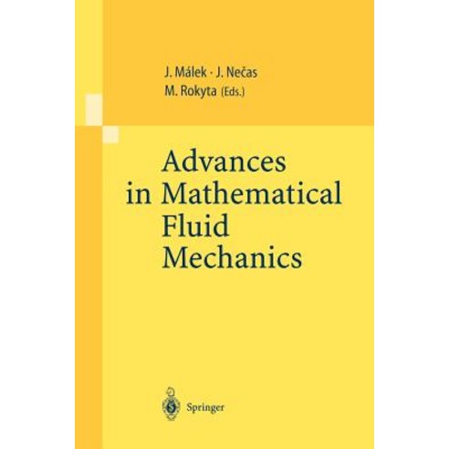 Advances in Mathematical Fluid Mechanics: Lecture Notes of the Sixth International School Mathematical..., Springer