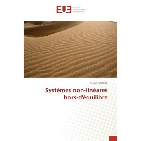 Systemes Non-Lineares Hors-Dequilibre, Univ Europeenne