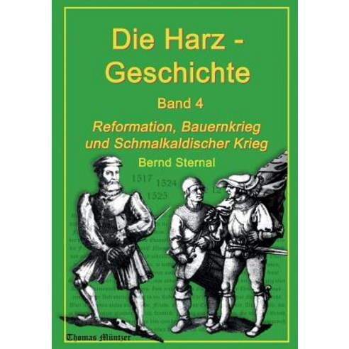 Die Harz - Geschichte 4, Books on Demand
