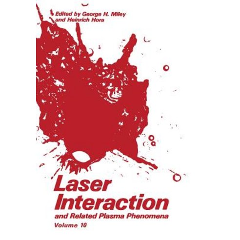 Laser Interaction and Related Plasma Phenomena: Volume10, Springer