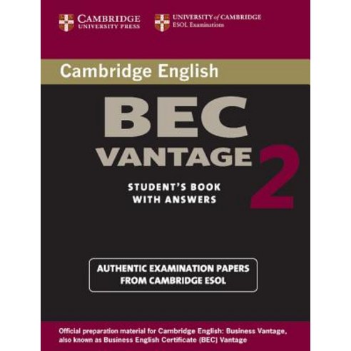 Cambridge BEC Vantage 2 Student''s Book with Answers: Examination Papers from University of Cambridge E..., Cambridge University Press