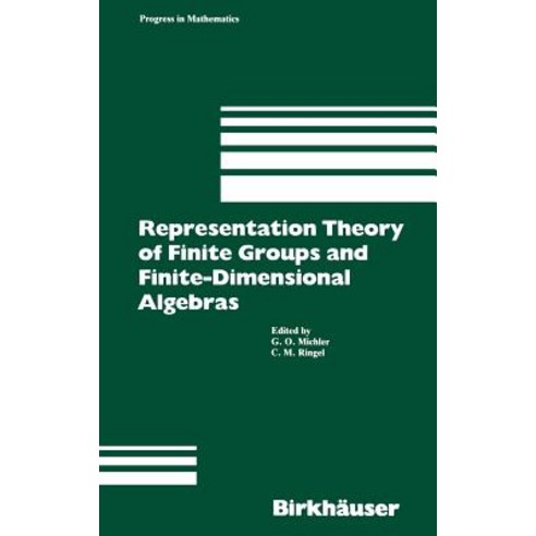 Representation Theory of Finite Groups and Finite-Dimensional Algebras: Proceedings of the Conference ..., Birkhauser