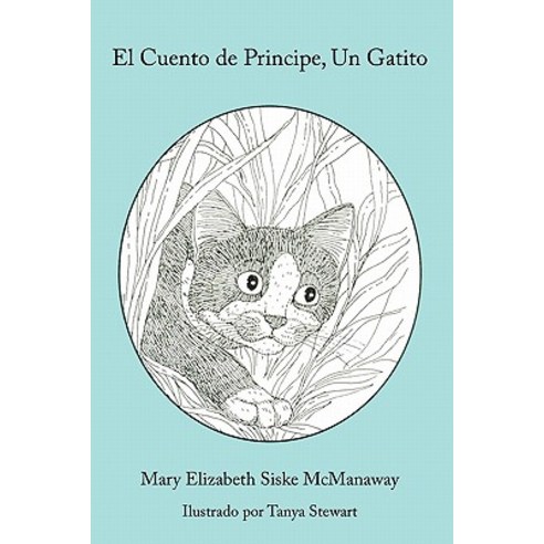 El Cuento de Principe Un Gatito, Authorhouse