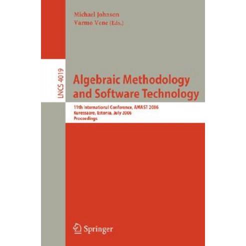Algebraic Methodology and Software Technology: 6th International Conference Amast ''97 Sydney Austra..., Springer