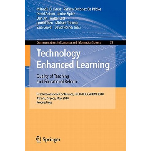 Technology Enhanced Learning: Quality of Teaching and Educational Reform: 1st International Conference..., Springer