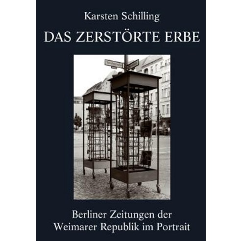 Das Zerst Rte Erbe, Books on Demand