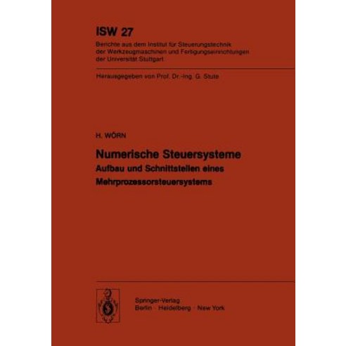 Numerische Steuersysteme: Aufbau Und Schnittstellen Eines Mehrprozessorsteuersystems, Springer