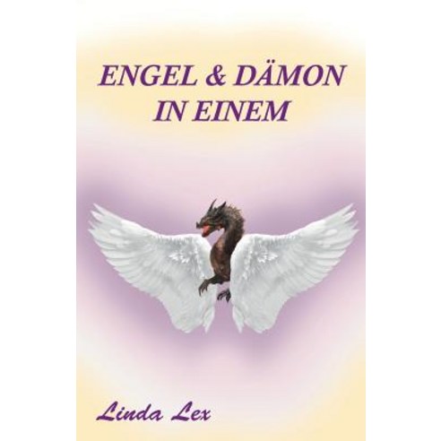 Engel Und Damon in Einem, Tredition Gmbh
