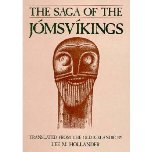 The Saga of the Jomsvikings Paperback, University of Texas Press