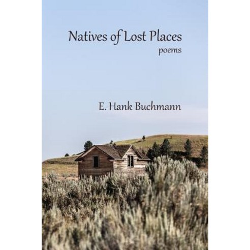 Natives of Lost Places Paperback, Createspace Independent Publishing Platform