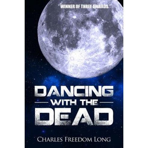 Dancing with the Dead Paperback, Createspace Independent Publishing Platform