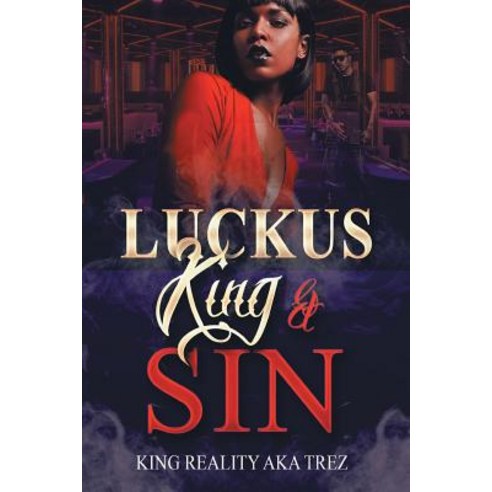 Luckus King & Sin Paperback, Xlibris Us