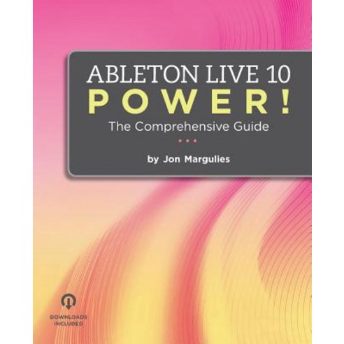 Ableton Live 10 Power!: The Comprehensive Guide Paperback, Hobo Technologies