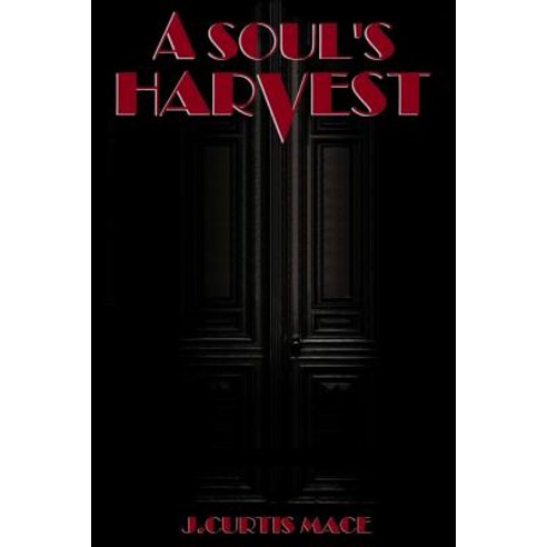 A Soul''s Harvest Paperback, Lulu.com