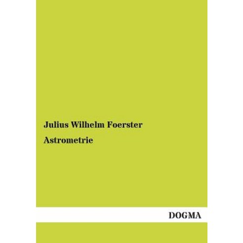 Astrometrie Paperback, Dogma