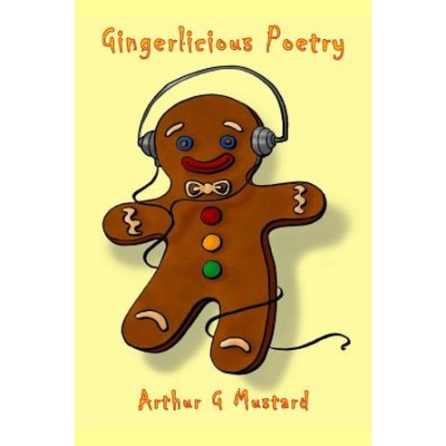 Gingerlicious Poetry Paperback, Createspace Independent Publishing Platform