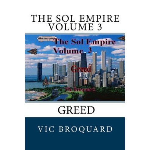 The Sol Empire Volume 3 Greed Paperback, Broquard-eBooks