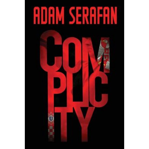 Complicity: Political Thriller Paperback, Brooklyn Indie Press