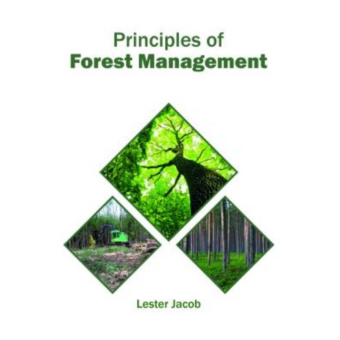 Principles of Forest Management Hardcover, Syrawood Publishing House