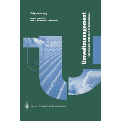 Betriebliches Umweltmanagement: Grundlagen -- Methoden -- Praxisbeispiele Paperback, Springer