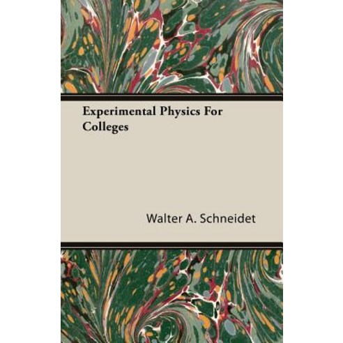 Experimental Physics for Colleges Paperback, Meredith Press