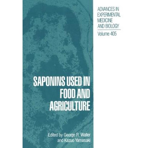 Saponins Used in Food and Agriculture Paperback, Springer