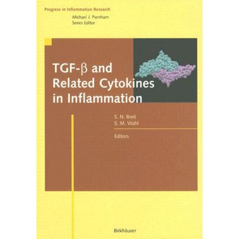 TGF-B and Related Cytokines in Inflammation Hardcover, Birkhauser