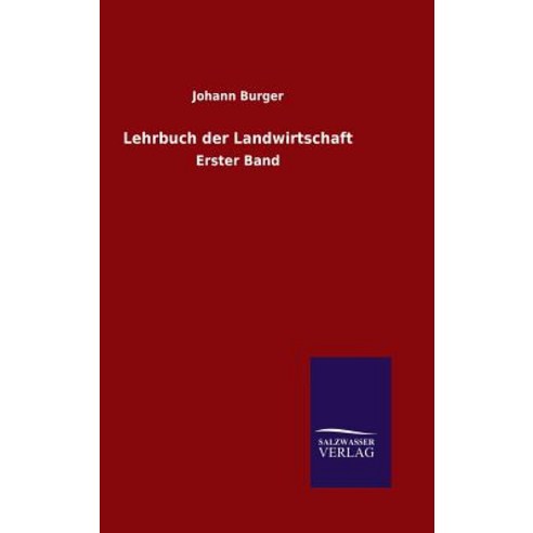 Lehrbuch Der Landwirtschaft Hardcover, Salzwasser-Verlag Gmbh