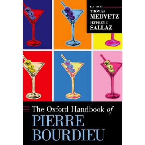 The Oxford Handbook of Pierre Bourdieu Hardcover, Oxford University Press, USA