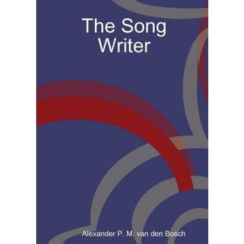 The Song Writer Paperback, Lulu.com